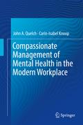 Compassionate Management of Mental Health in the M
