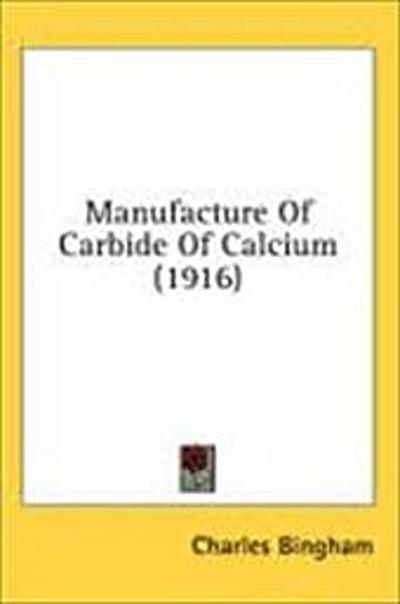 Manufacture Of Carbide Of Calcium (1916)