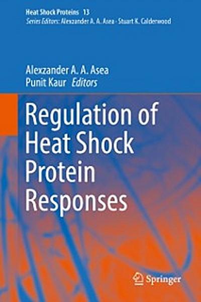 Regulation of Heat Shock Protein Responses