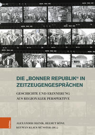 Die ’Bonner Republik’ in Zeitzeugengesprächen