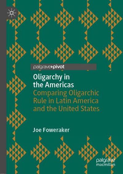 Oligarchy in the Americas