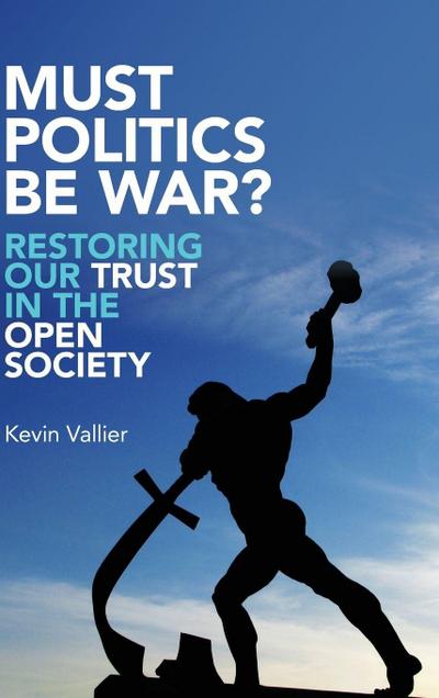 Must Politics Be War?