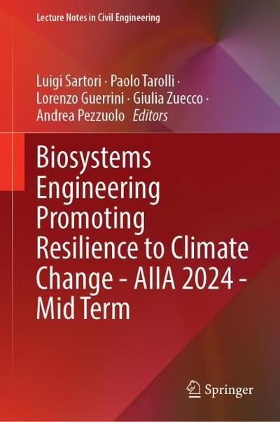 Biosystems Engineering Promoting Resilience to Climate Change - AIIA 2024 - Mid-Term Conference