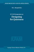 IUTAM Symposium on Designing for Quietness