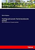 Teachings and counsels: Twenty baccalaureate sermo