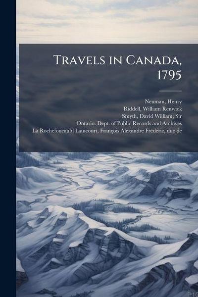 Travels in Canada, 1795