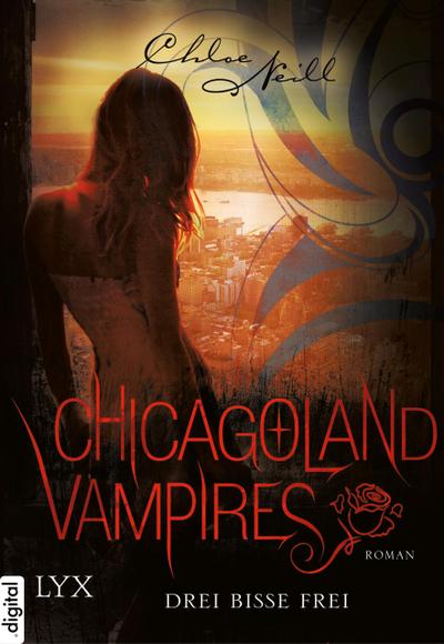 Chicagoland Vampires 04. Drei Bisse frei