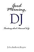 Good Morning, DJ
