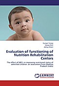 Evaluation of functioning of Nutrition Rehabilitation Centers