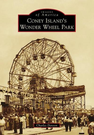 Coney Island’s Wonder Wheel Park