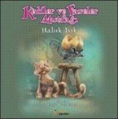 Kediler Ve Fareler Mutfagi