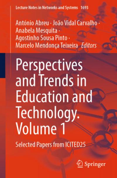 Perspectives and Trends in Education and Technology. Volume 1