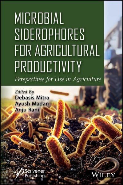 Microbial Siderophores for Agricultural Productivity