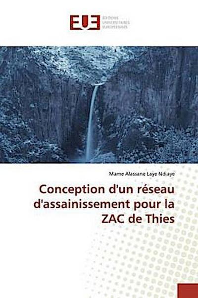 Conception d’un réseau d’assainissement pour la ZAC de Thies