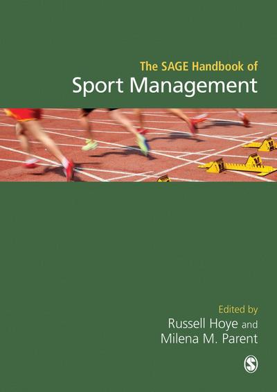 The SAGE Handbook of Sport Management