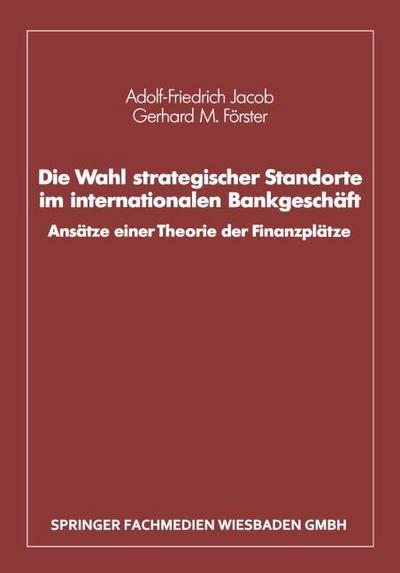 Die Wahl strategischer Standorte im internationalen Bankgeschäft