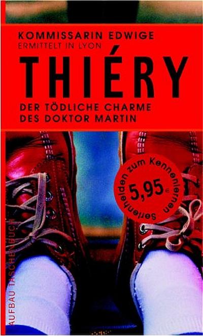Der tödliche Charme des Doktor Martin: Kriminalroman