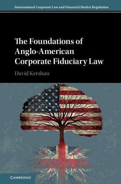 Foundations of Anglo-American Corporate Fiduciary Law