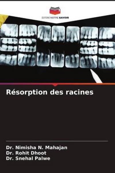 Résorption des racines