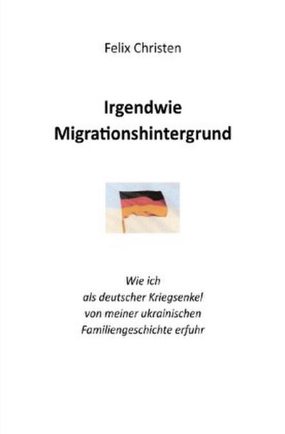Irgendwie Migrationshintergrund