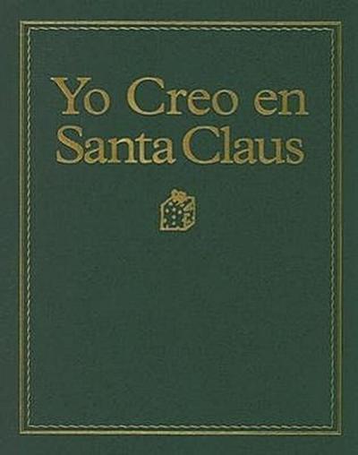 Yo Creo En Santa Claus