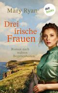 Drei irische Frauen