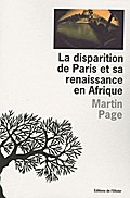 La disparition de Paris et sa renaissance en Afrique