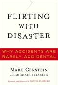 Flirting with Disaster