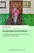 Ich gehe gerne in die Schule