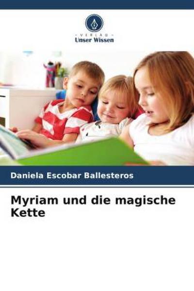 Myriam und die magische Kette