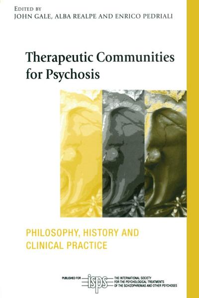 Therapeutic Communities for Psychosis