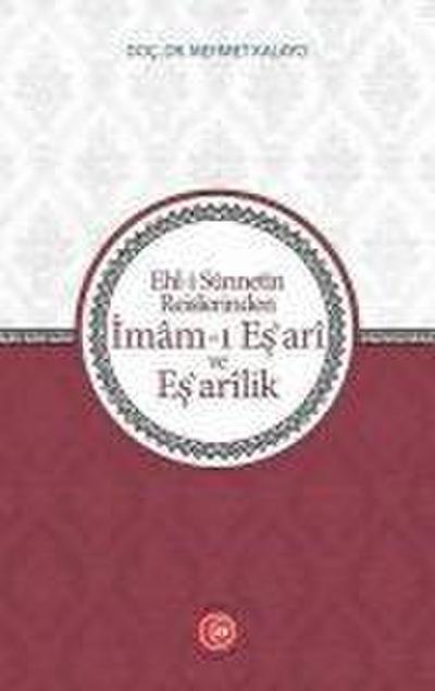 Ehli Sünnetin Reislerinden Imami Esari ve Esarilik