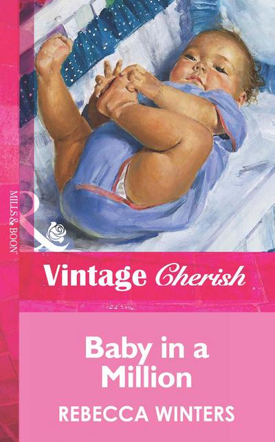 Baby in a Million (Mills & Boon Vintage Cherish)