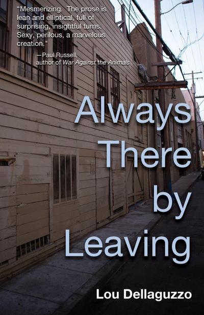 Always There by Leaving