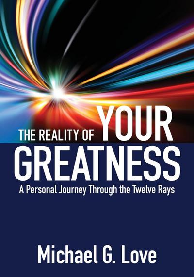 The Reality of Your Greatness