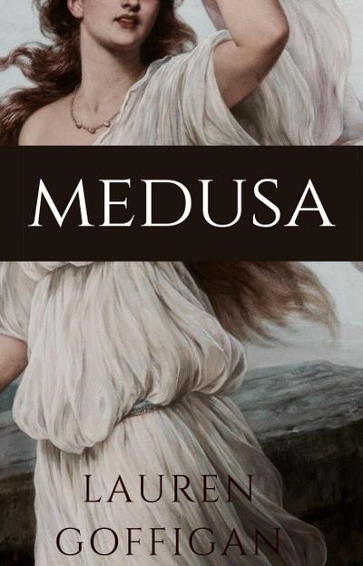 Medusa (Greek Goddesses Collection, #1)