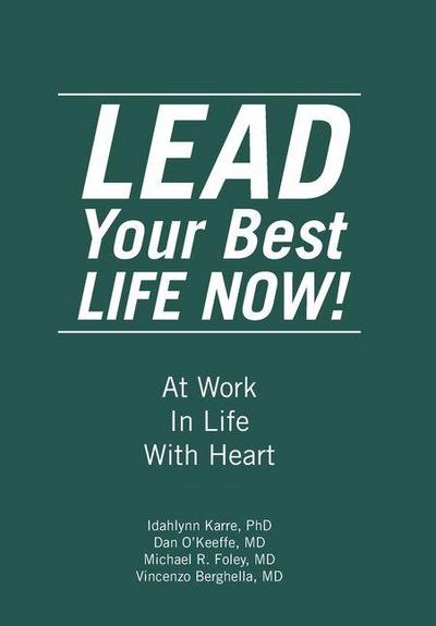 LEAD Your Best LIFE NOW!