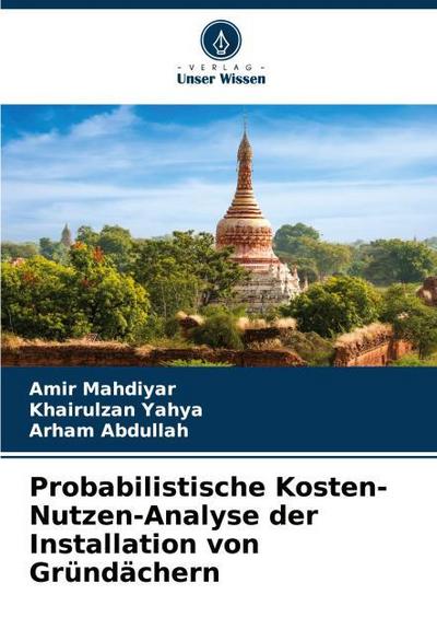 Probabilistische Kosten-Nutzen-Analyse der Installation von Gründächern