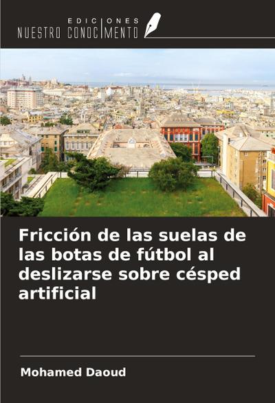Fricción de las suelas de las botas de fútbol al deslizarse sobre césped artificial