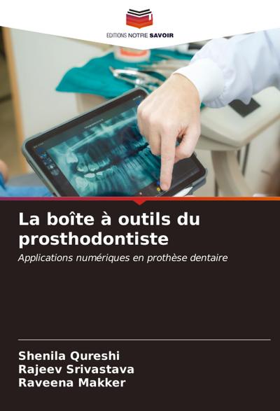 La boîte à outils du prosthodontiste