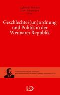 Geschlechter(un)ordnung und Politik in der Weimarer Republik