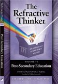 Refractive Thinker: Vol: VI: Post -Secondary Education