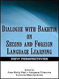 Dialogue With Bakhtin on Second and Foreign Language Learning