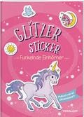 Glitzer-Sticker Malbuch. Funkelnde Einhörner