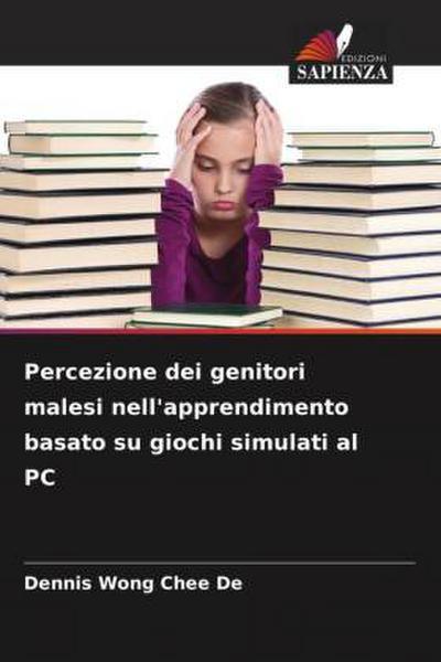 Percezione dei genitori malesi nell’apprendimento basato su giochi simulati al PC