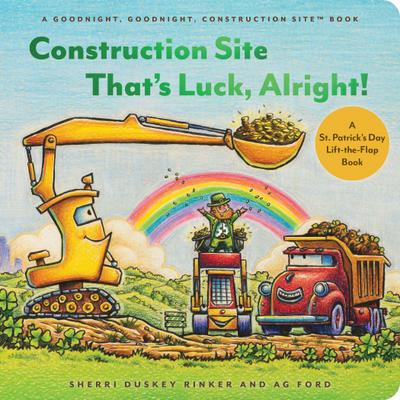 Construction Site That’s Luck, Alright!
