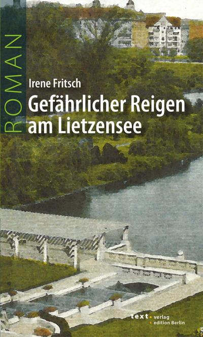 Fritsch, I: Gefährlicher Reigen am Lietzensee