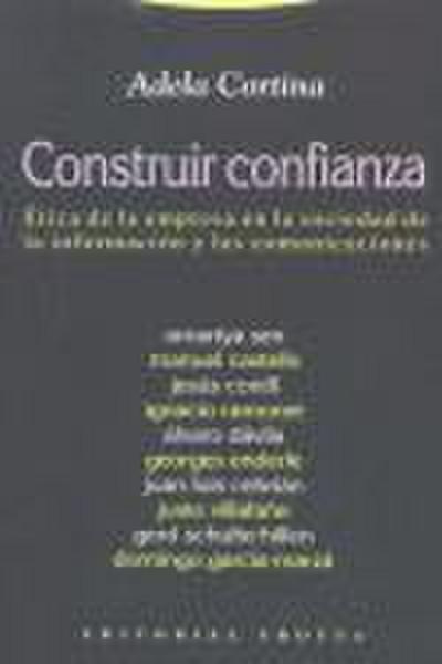 Construir confianza : Ética de la empresa en la sociedad de la información y las comunicaciones