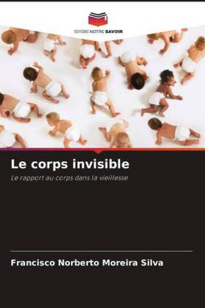 Le corps invisible