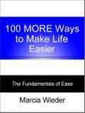 100 MORE Ways to Make Life Easier